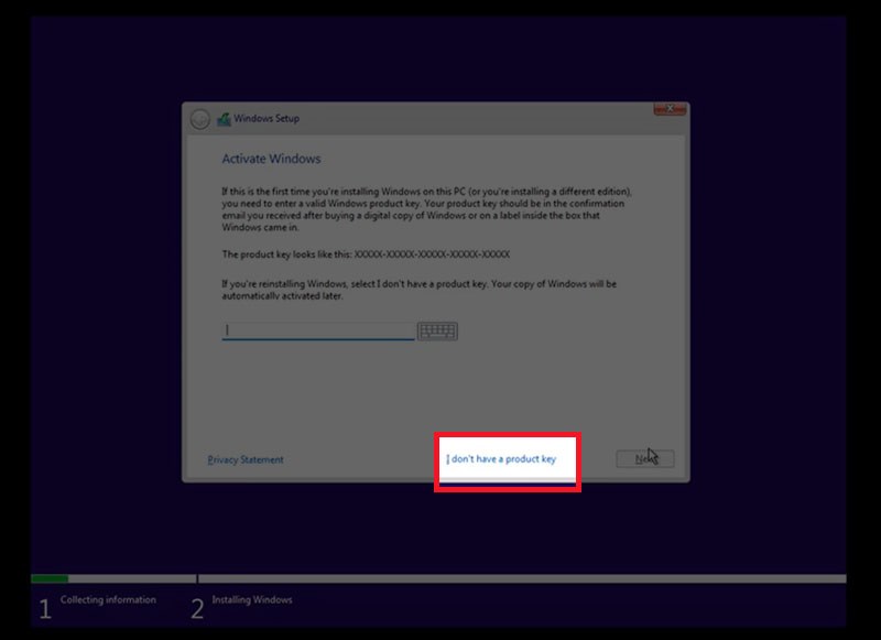 Chọn I don&rsquo;t have a product key