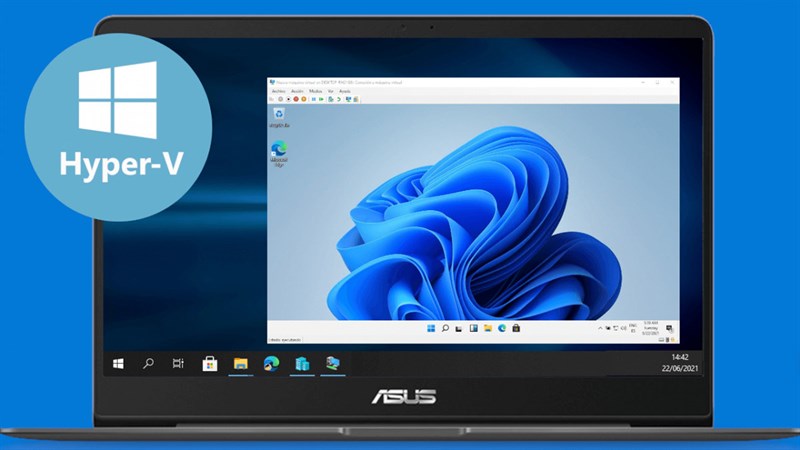 Hướng dẫn cách cài Hyper-V trên Windows 11 Home, giúp bạn chạy máy ảo trên máy tính tốt nhất