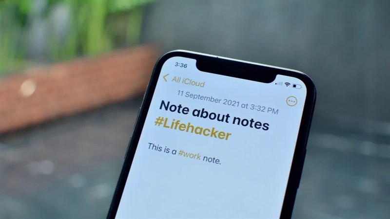Cách tìm ghi chú trên iPhone trong ghi chú bằng Tags, một tính năng hay của iOS 15